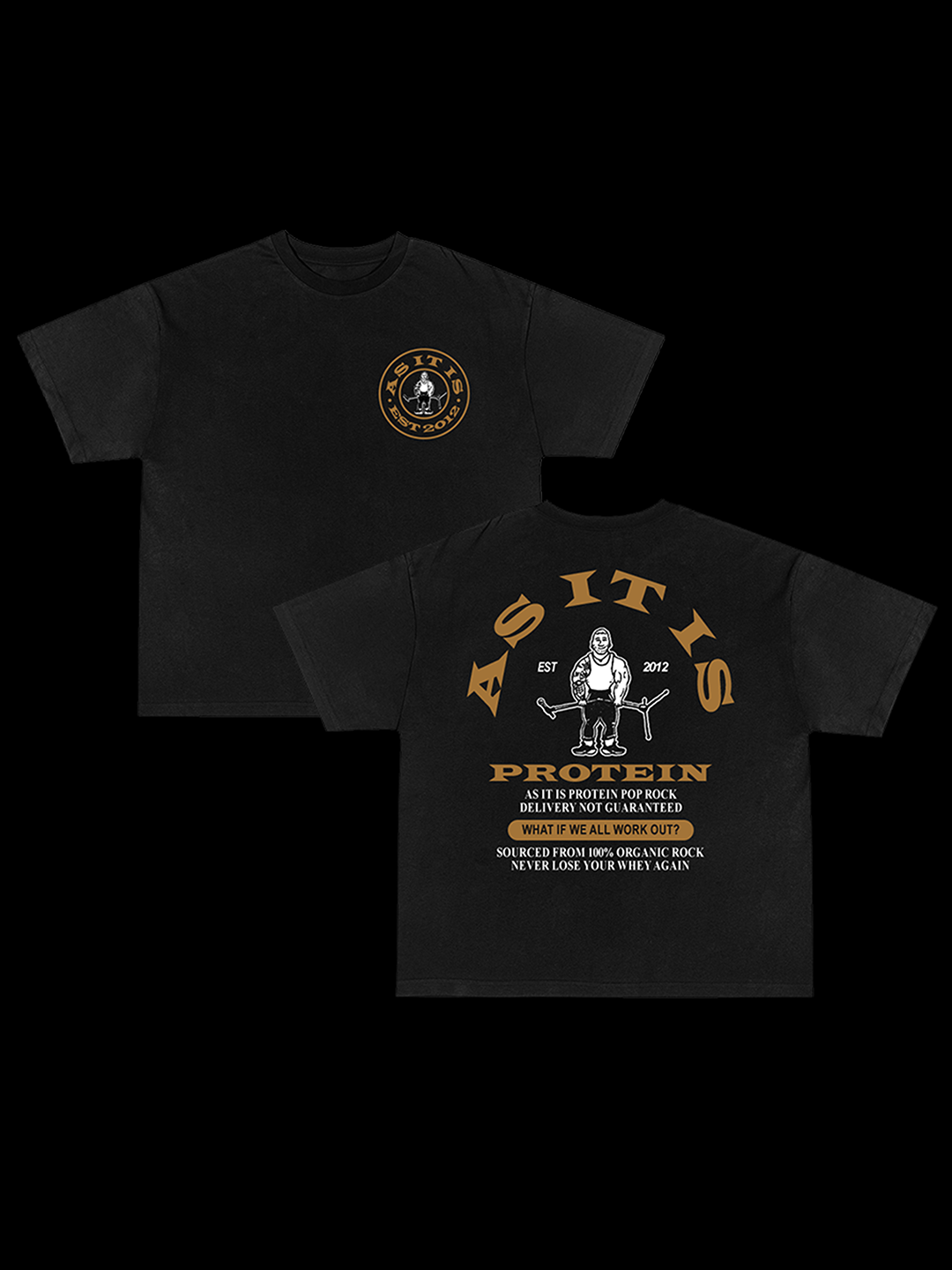AS IT IS PRO-TEE-N SHIRT